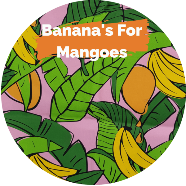 Banana's for Mangoes